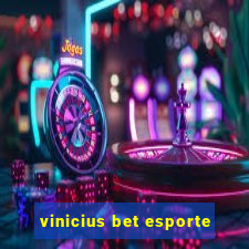 vinicius bet esporte